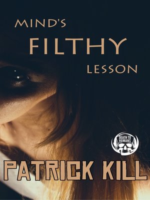 cover image of Mind's Filthy Lesson